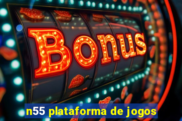 n55 plataforma de jogos